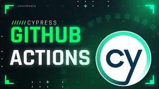 EASY Cypress + GitHub Actions INTRODUCTION | Cypress Tutorial