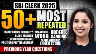 SBI CLERK 2025 Most Repeated Questions | Previous Years Reasoning Ques SBI Clerk Exam | Smriti Sethi