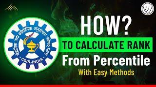 How to calculate RANK from Percentile For CSIR UGC NET | CSIR NET LIFE SCIENCE 2023 | NILESH SONI