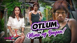 Otlum ng Bayan | RATED KORINA