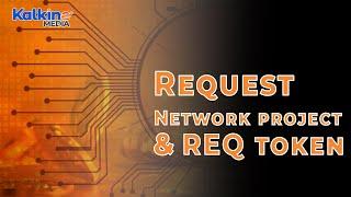 What does Request Network project do & its REQ token?