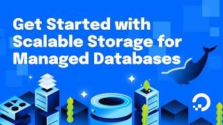 Get Started with Scalable Storage for Managed Databases