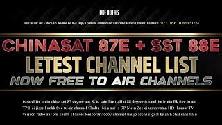 Chinasat 87E + 88E Letest Channel List Update | Chinasat 12 freedishdthsystem