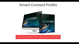 Smart Content Profits Review and Bonus