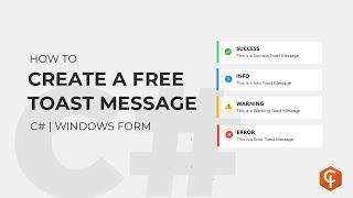 Tutorial : How to Create a Toast Message. C# | Windows Form