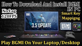 How to Download and Install BGMI In PC | Play BGMI 120FPS | No Lag No Ban | MSI App Player |