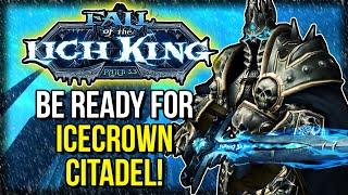 Phase 4 Wrath Classic Preparation | Be READY For Icecrown Citadel!
