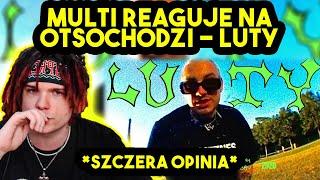 MULTI reaguje na OTSOCHODZI - LUTY *szczera opinia*