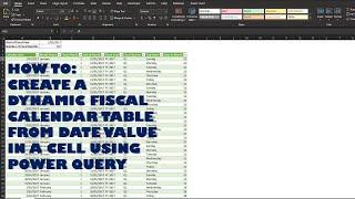 Power Query Excel - Dynamic Fiscal Year Calendar From Cell Values