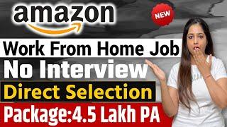 Amazon Work From Home Jobs 2025| Amazon Recruitment 2025 | Amazon Jobs 2025| Govt Jobs Dec 2024