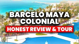 Barcelo Maya Colonial - All Inclusive | (HONEST Review & Full Tour)