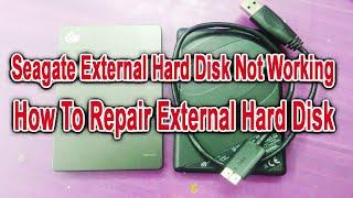 Seagate External Hard Disk Not Working || How To Repair External Hard Disk