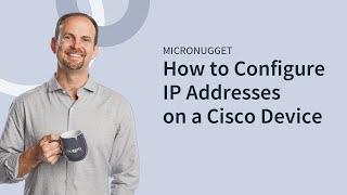 How to Configure IP Addresses on a Cisco Device