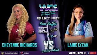 Women's Choice Challenger Series Week 7 - Cheyenne Richards VS Laine Lyzak
