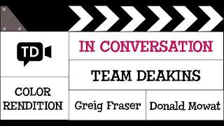 Team Deakins "In Conversation" on Color Rendition