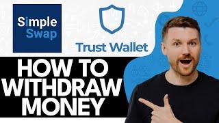 How to Withdraw Money From Simpleswap to Trust Wallet (2024)