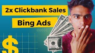 Bing Ads For Clickbank - Bing Ads Tutorial for ClickBank Affiliates