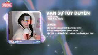 Vạn Sự Tùy Duyên ft. Cạn Cả Nước Mắt - Minh Hiếu Remix || TD Team