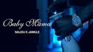 SALIOU x JAMULE - Baby Mama (Official Video)