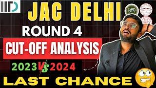 JAC Delhi Round 4 Cut-off Analysis Last Chance