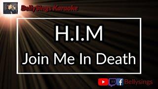 HIM - Join Me In Death (Karaoke)