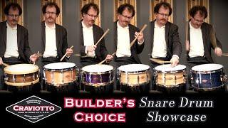 Craviotto BUILDER'S CHOICE Snare Drum Showcase