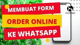 Membuat Form Order Online ke Whatsapp Otomatis | Whatsform Tutorial