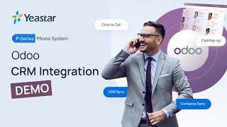 [Demo]Odoo CRM Integration with Yeastar P-Series Phone System