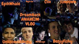 DreamHack Anaheim Fortnite VLOG (Benjyfishy, MrSavage, Clix, EpikWhale, and more!)