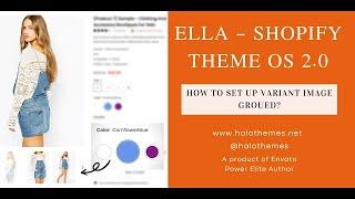 #6 - How to set up the "Variant Image Grouped" function in Ella Shopify Theme