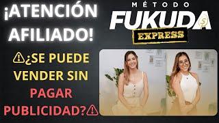 ¿Qué es eso de Método Fukuda? ¿FUNCIONA? | $1000 USD SIN INVERTIR EN PUBLICIDAD| Te cuento en 5min