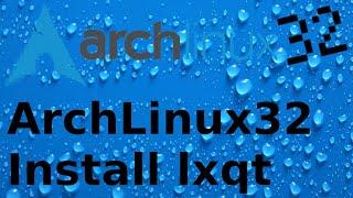 ArchLinux32 - Install LXQT