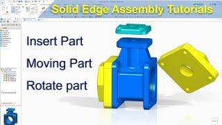 Solid Edge Assembly Tutorials #1 | Insert Parts - Moving & Rotate Part - Show & Hide Part