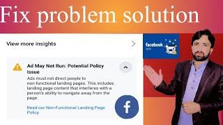 Facebook Ad May Not Run: Potential Policy Issue problem solution|| Facebook Ads problem solution