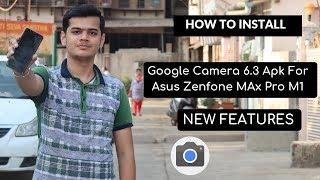 How to Install Google Camera 6.3 Apk On Asus Zenfone Max Pro M1 | Best Gcam | Android Rush