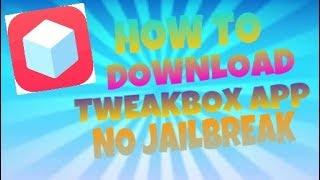 How to download tweakbox app in ios 9,10&11 no jailbreak