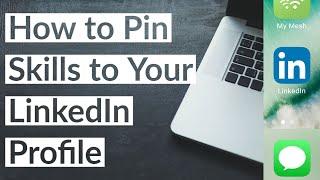 How to Pin Skills to Your LinkedIn Profile 2021