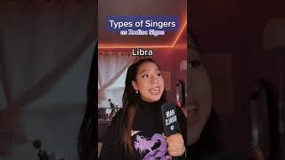 Types of Singers as Zodiac Signs