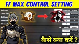 Free Fire Max Control Setting Full Details | Free Fire Pro Player Setting 2022 | Free Fire Setting