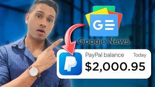 MAKE $2,000 EVERYDAY With Google News (FOR FREE) 5 Minute GENIUS Method