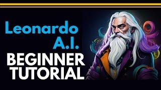 Leonardo AI: Beginner Tutorial