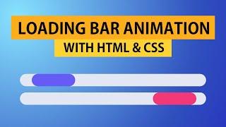 Loading Bar CSS Animation Tutorial