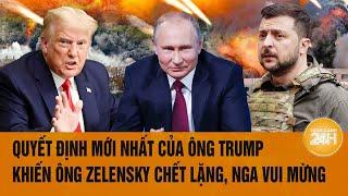 Thời sự quốc tế 25/12: Quyết định mới của ông Trump khiến ông Zelensky chết lặng, Nga vui mừng