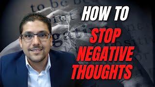 HOW TO STOP NEGATIVE THOUGHTS? / Dr. Hassaan Tohid