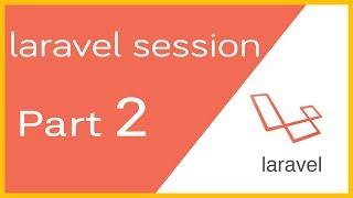 laravel session part 2