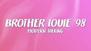 Modern Talking - Brother Louie Mix '98 (Lyrics) ft. Eric Singleton