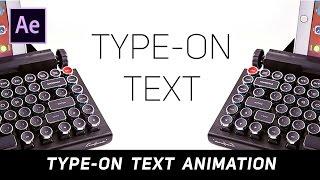 After Effects Tutorial : Type-On Text Effect