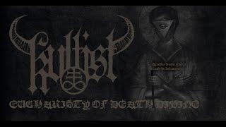 Kvltist - Eucharisty Of Death Divine [Official Lyric Video, 2015]