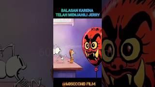 AKIBAT MENJAHILI JERRY#cuplikanfilm