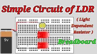 Light Sensor / Dark Sensor / LDR Circuit